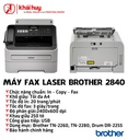 MÁY FAX LASER BROTHER 2840