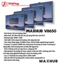 MÀN HÌNH TƯƠNG TÁC DOANH NGHIỆP MAXHUB V8650