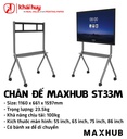 CHÂN ĐẾ DI ĐỘNG MAXHUB ST33M